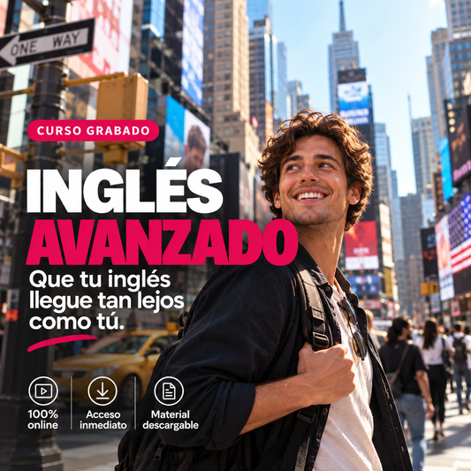Inglés Avanzado 360º: "Dominio completo"