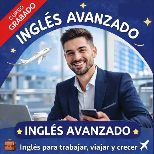 Inglés Avanzado 360º: "Dominio completo"