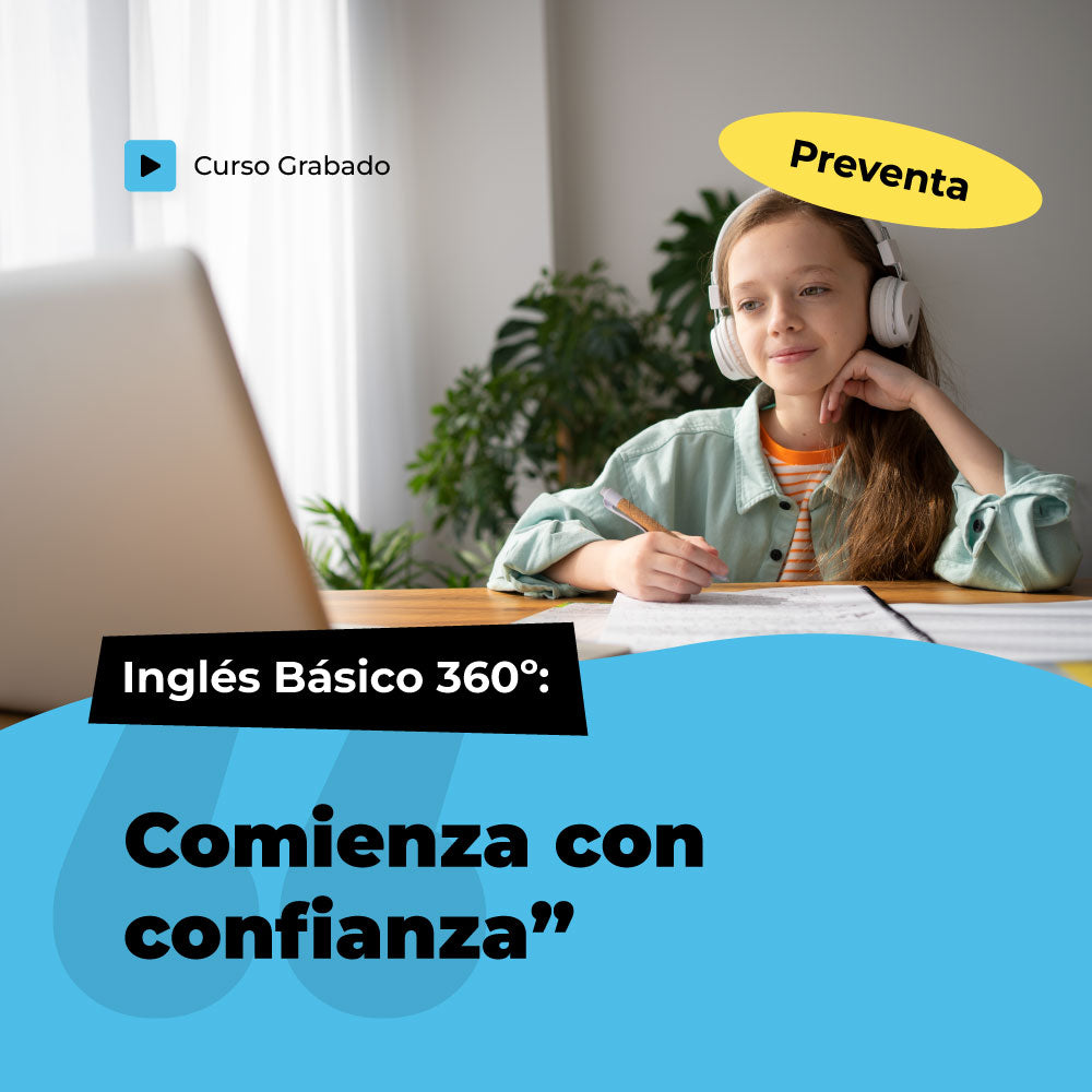 Inglés Básico 360º: “Comienza con confianza"